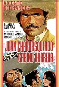 Primary photo for Juan Charrasqueado y Gabino Barrera, su verdadera historia