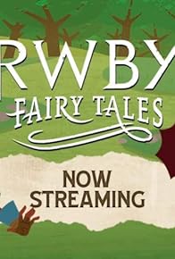 Primary photo for RWBY: Fairy Tales