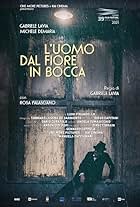 L'uomo dal fiore in bocca (2021)