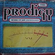 The Prodigy: Wind It Up (Rewound) (1993)