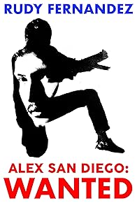 Primary photo for Alex San Diego: Wanted