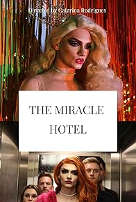 Primary photo for The Miracle Hotel