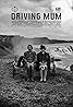 Driving Mum (2022) Poster