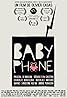 Baby Phone (2014) Poster