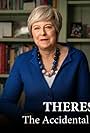 Theresa May in Theresa May: The Accidental Prime Minister (2024)