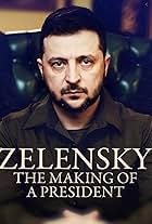 Zelensky: The Making of A President