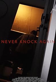 Primary photo for Never Knock Again