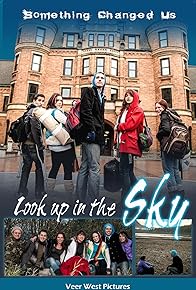 Primary photo for Look Up in the Sky