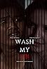 Wash MY Sin (2024) Poster