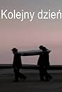 Kolejny dzien (2008)