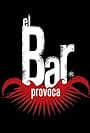 El bar provoca (2006)