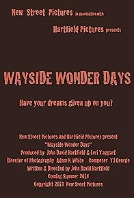 Primary photo for Wayside Wonder Days