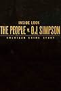 Inside Look: The People v. O.J. Simpson - American Crime Story (2016)