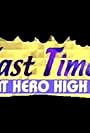 Fast Times at Hero High (2003)