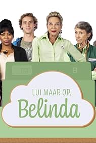 Lui maar op, Belinda (2019)