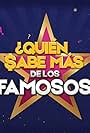 ¿Quién sabe más de los famosos? (2018)