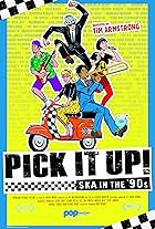 Pick It Up!: Ska in the '90s