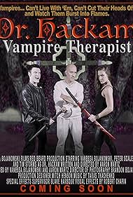 Tim Storms, Vanessa Bojanowski, and Pete Scale in Dr. Hackam, Vampire Therapist (2016)