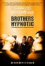 Brothers Hypnotic (2013)