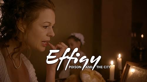 EFFIGY - POISON AND THE CITY:  Meet the Cast