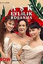 Bennu Yildirimlar, Müjde Uzman, and Melisa Senolsun in Ask Evlilik Bosanma (2024)