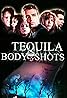 Tequila Body Shots (1999) Poster