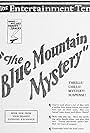 The Blue Mountains Mystery (1921)