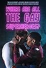 Imran Adams and Rory Fleck Byrne in Where Are All the Gay Superheroes? (2024)