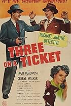 Hugh Beaumont and Cheryl Walker in Three on a Ticket (1947)