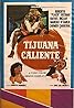 Tijuana caliente (1981) Poster