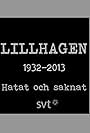 Lillhagen - hatad och saknad (2014)