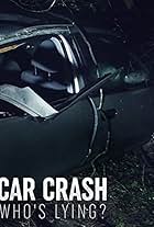 Car Crash: Who's Lying?