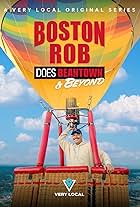 Boston Rob Does Beantown (2022)