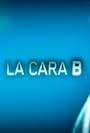 La cara B (2007)