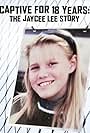 Jaycee Dugard in Kidnapped for 18 Years: The Jaycee Dugard Story (2009)