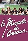 Le miracle de l'amour (1995)