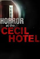 Horror at the Cecil Hotel (2017)