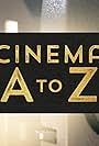 Cinema A to Z (2022)