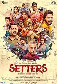 Aftab Shivdasani, Pawan Malhotra, Vijay Raaz, Shreyas Talpade, Anil Charanjeett, Sonnalli Seygall, and Ishita Dutta in Setters (2019)