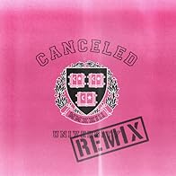 Primary photo for Larray Feat. Twaimz: Canceled (Remix)