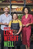 How to Lose Weight Well (2016)