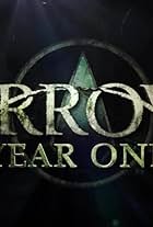 Arrow: Year One (2013)