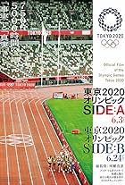 Official Film of the Olympic Games Tokyo 2020 Side A (2022)