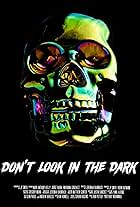 Don't Look in the Dark (2021)