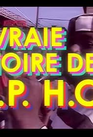 La Vraie Histoire de H.I.P.H.O.P. (2019)