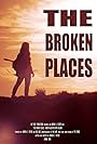 The Broken Places (2017)