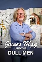 James May and the Dull Men