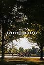 Everything Stays (2021)