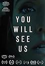 Brittney Connelly in You Will See Us (2022)