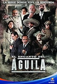 Damián Alcázar, Irene Azuela, Emilio Echevarría, Enoc Leaño, Ignacio López Tarso, Cecilia Suárez, Mario Zaragoza, Carlos Corona, Gerardo Trejoluna, and Tenoch Huerta in El encanto del águila (2011)